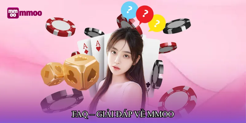 FAQ – Giải đáp về MMOO
