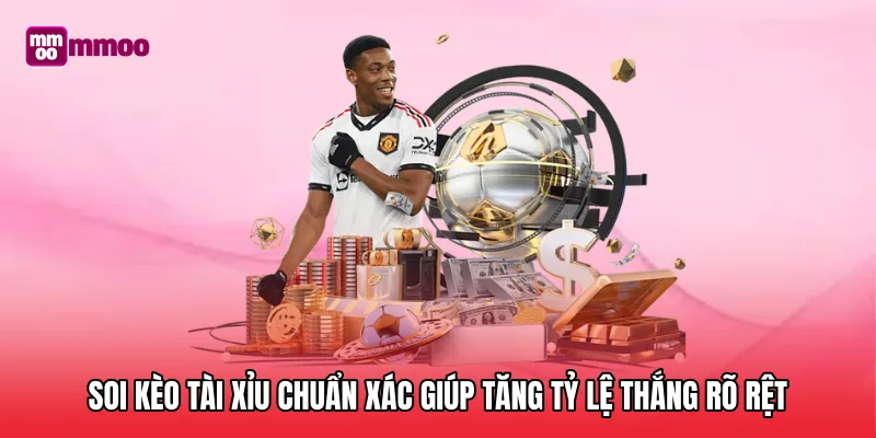 Soi kèo tài xỉu chuẩn xác giúp tăng tỷ lệ thắng rõ rệt